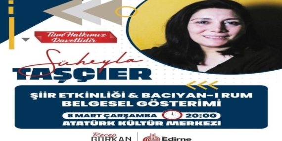 edirne-belediyesi-sair-ve-senarist-suheyla-tascieri-agirliyor