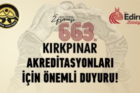 663-kirkpinar-akredite-basvurulari-basliyor